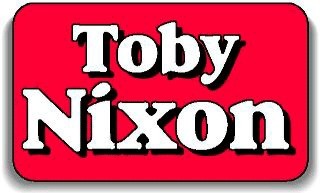 Toby Nixon campaign sign.