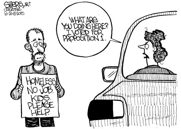 What are you doing here? I voted for Prop. 1 | Cartoon for Oct. 22